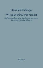 Cover von 'Wie man wird, was man ist'