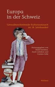 Cover von Europa in der Schweiz