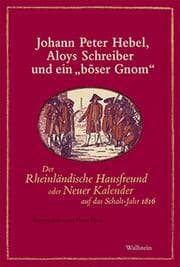 Cover von Johann Peter Hebel, Aloys Schreiber und ein 'böser Gnom'