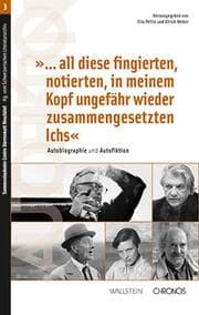 Cover von '...all diese fingierten, notierten, in meinem Kopf ungefähr wieder zusammengesetzten Ichs'