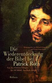 Cover von Die Wiederentdeckung der Bibel bei Patrick Roth