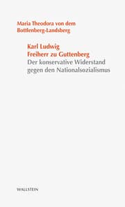 Cover von Karl Ludwig Freiherr von und zu Guttenberg