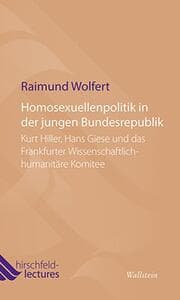 Cover von Homosexuellenpolitik in der jungen Bundesrepublik