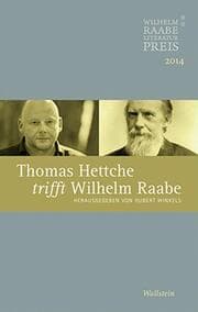 Cover von Thomas Hettche trifft Wilhelm Raabe
