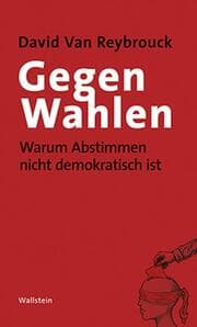 Cover von Gegen Wahlen