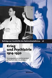 Cover von Krieg und Psychiatrie 1914 - 1950