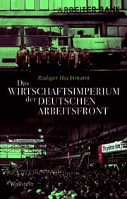 Cover von Das Wirtschaftsimperium der Deutschen Arbeitsfront 1933 - 1945