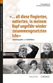Cover von '...all diese fingierten, notierten, in meinem Kopf ungefähr wieder zusammengesetzten Ichs'