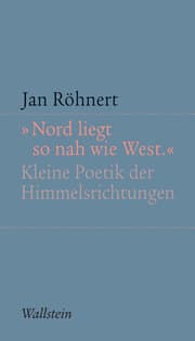 Cover von 'Nord liegt so nah wie West'