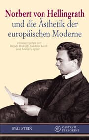 Cover von Norbert von Hellingrath und die Ästhetik der europäischen Moderne