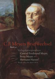 Cover von Verlagskorrespondenz: Conrad Ferdinand Meyer, Betsy Meyer - Hermann Haessel mit zugehörigen Briefwechseln und Verlagsdokumenten