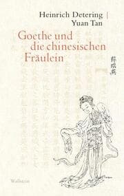 Cover von Goethe und die chinesischen Fräulein