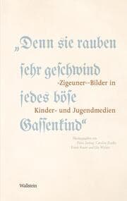 Cover von 'Denn sie rauben sehr geschwind jedes böse Gassenkind'