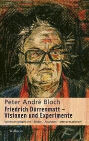 Cover von Friedrich Dürrenmatt - Visionen und Experimente