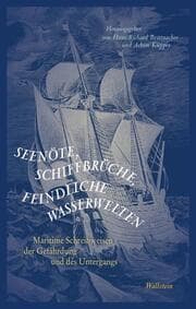 Cover von Seenöte, Schiffbrüche, feindliche Wasserwelten