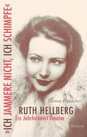 Cover von 'Ich jammere nicht, ich schimpfe'. Ruth Hellberg