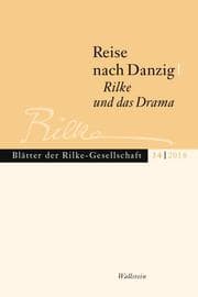 Cover von Reise nach Danzig - Rilke und das Drama