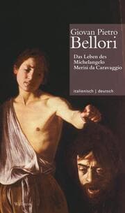 Cover von Das Leben des Michelangelo Merisi da Caravaggio // La Vita di Michelangelo Merisi da Caravaggio