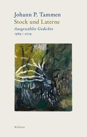 Cover von Bd. 1: Stock und LaterneAusgewählte Gedichte 1969-2019Bd. 2: Wind und WindporzellanNachdichtungen. Von Guillaume Apollinaire bis Valentino Zeichen