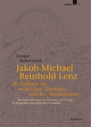 Cover von Jakob Michael Reinhold Lenz als Prediger der 'weltlichen Theologie' und des 'Naturalismus'