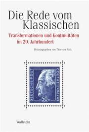 Cover von Die Rede vom Klassischen