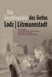 Cover von Die Enzyklopädie des Gettos Lodz/Litzmannstadt