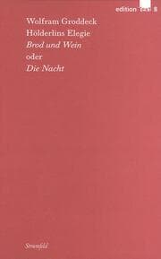 Cover von Hölderlins Elegie 'Brod und Wein' oder 'Die Nacht'