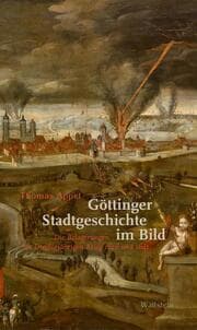 Cover von Göttinger Stadtgeschichte im Bild