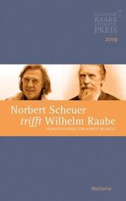 Cover von Norbert Scheuer trifft Wilhelm Raabe