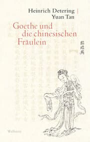 Cover von Goethe und die chinesischen Fräulein