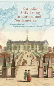 Cover von Katholische Aufklärung in Europa und Nordamerika