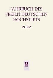 Cover von Jahrbuch des Freien Deutschen Hochstifts 2022