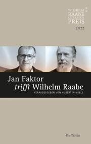 Cover von Jan Faktor trifft Wilhelm Raabe