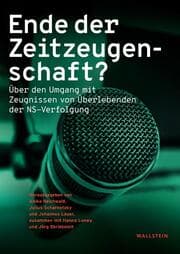 Cover von Ende der Zeitzeugenschaft?