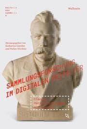 Cover von Sammlungsforschung im digitalen Zeitalter