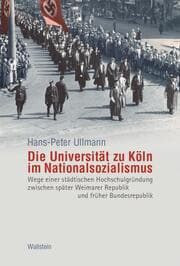 Cover von Die Universität zu Köln im Nationalsozialismus