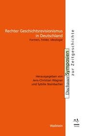 Cover von Rechter Geschichtsrevisionismus in Deutschland