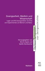 Cover von Zwangsarbeit, Medizin und Wissenschaft