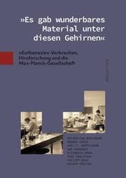 Cover von 'Es gab wunderbares Material unter diesen Gehirnen'
