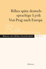 Cover von Rilkes späte deutschsprachige Lyrik / Von Prag nach Europa