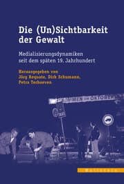 Cover von Die (Un)Sichtbarkeit der Gewalt