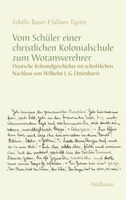 Cover von Vom Schüler einer christlichen Kolonialschule zum Wotansverehrer