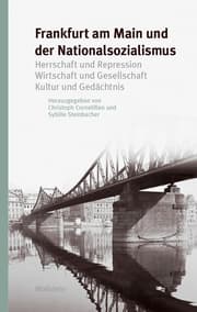 Cover von Frankfurt am Main und der Nationalsozialismus