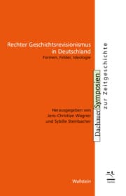 Cover von Rechter Geschichtsrevisionismus in Deutschland