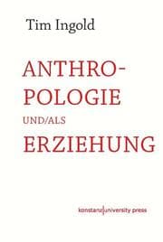 Cover von Anthropologie und/als Erziehung