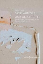 Cover von Vorläufiges zur Geschichte