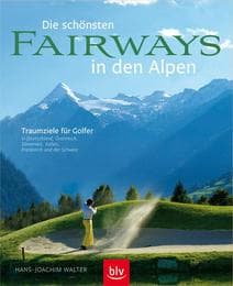 Cover von Die schönsten Fairways in den Alpen