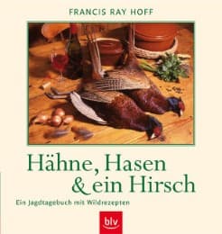 Cover von Hähne, Hasen & ein Hirsch