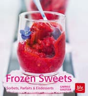 Cover von Frozen Sweets - Köstliche Eisdesserts