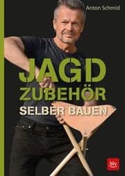 Cover von Jagdzubehör selber bauen